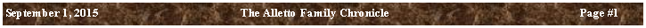 Text Box: September 1, 2015	The Alletto Family Chronicle	Page ##